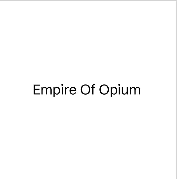 Empire of Opium